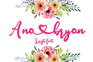 Why Ana Bryan Is the Perfect Script Handwritten Font for Boutique Branding